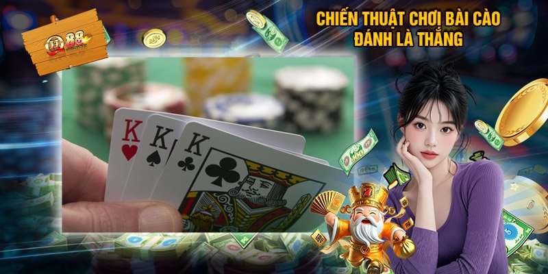 Chiến Thuật Chơi Bài Cào Đánh Là Thắng